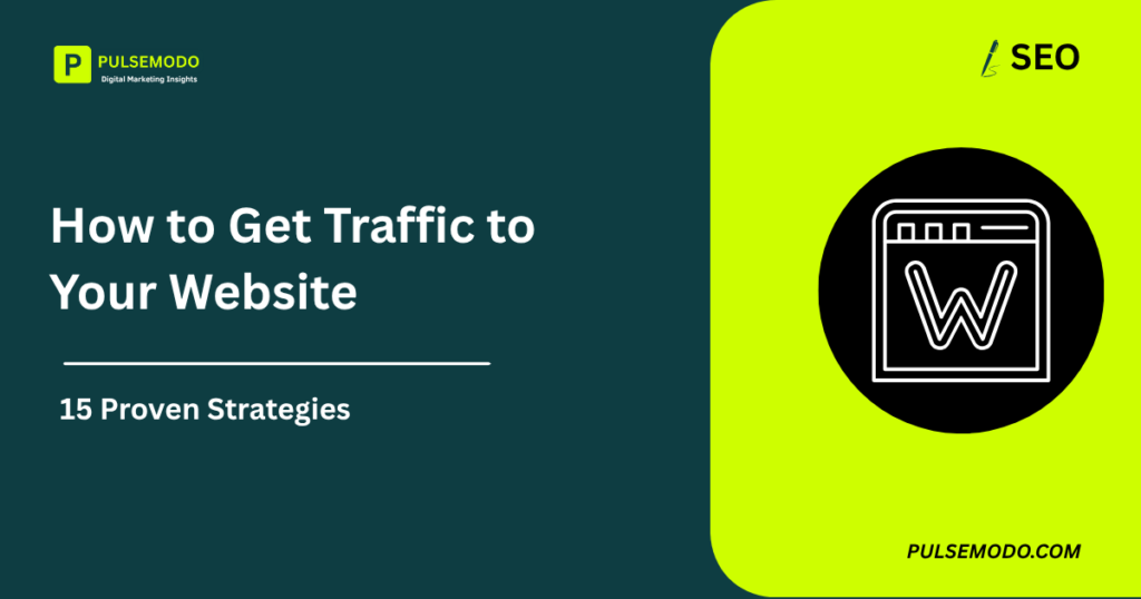 How to Get Traffic to Your Website