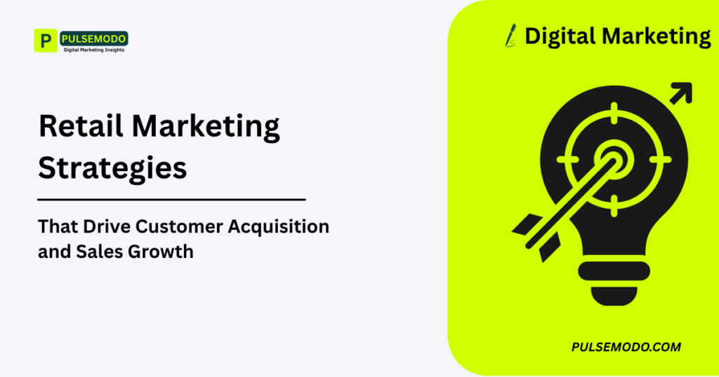 Retail Marketing Strategies