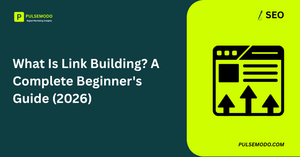 What Is Link Building A Complete Beginner's Guide (2026)