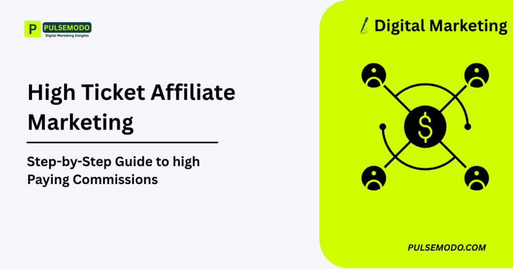 High Ticket Affiliate Marketing