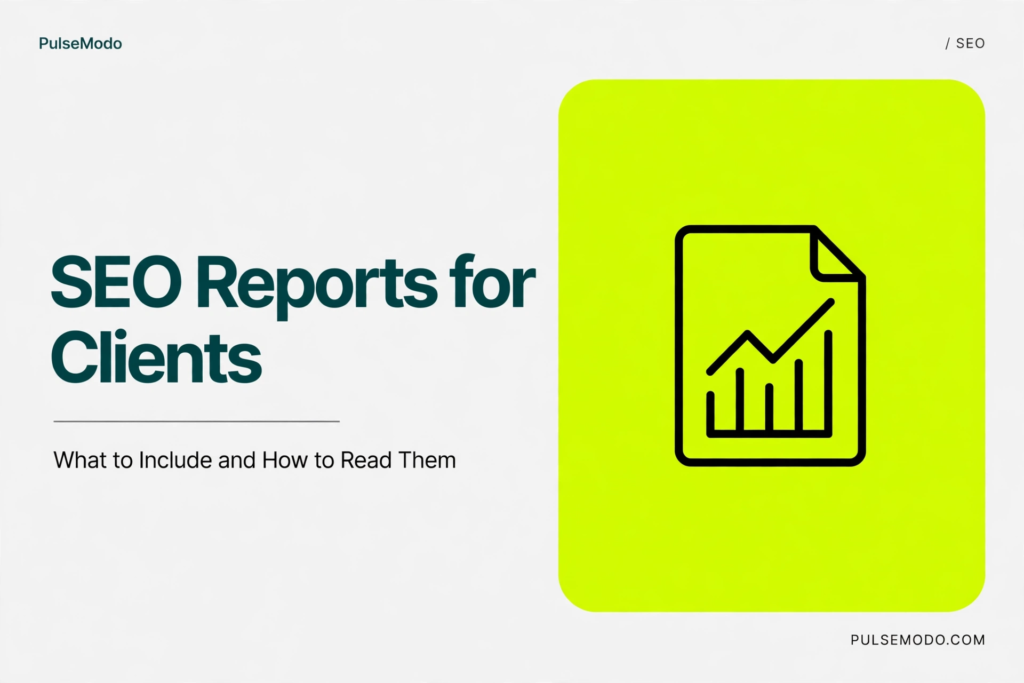 SEO Reports for Clients PulseModo